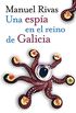 Una espa en el reino de Galicia (Spanish Edition)