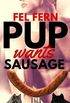 Pup Wants Sausage