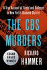 The CBS Murders: A True Account of Greed and Violence in New York