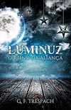 Luminuz: O Reino da Aliana