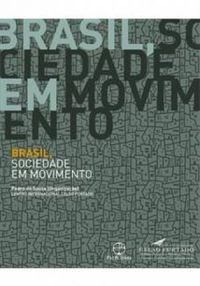 Brasil. Sociedade em Movimento