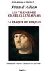 La ranon du roi Jean (Les vilenies de Charles de Navarre - tome1) : Premire partie : Charles le Mauvais