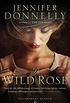 The Wild Rose (Rose Trilogy) (English Edition)