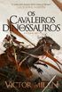 Os Cavaleiros dos Dinossauros