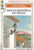 Breve Histria de Minas