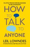 How to Talk to Anyone: 92 Little Tricks for Big Success in Relationships (English Edition)