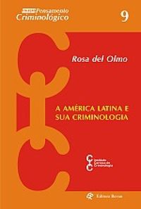 A Amrica Latina e sua criminologia 