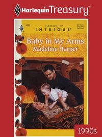 BABY IN MY ARMS (English Edition)