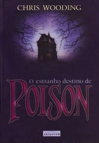 O Estranho Destino de Poison
