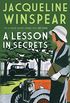 A Lesson in Secrets: Sleuth Maisie faces subterfuge and the legacy of the Great War (Maisie Dobbs Mysteries Series Book 8) (English Edition)