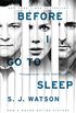 Before I Go To Sleep Movie Tie-in Edition: A Novel