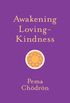 Awakening Loving-Kindness