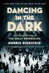 Dancing in the Dark: A Cultural History of the Great Depression (English Edition)