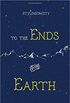 To the Ends of the Earth