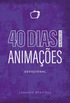 40 Dias no Mundo das Animaes