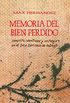 Memoria del bien perdido: Conflicto, identidad y nostalgia en el Inca Garcilaso de la Vega (Spanish Edition)
