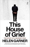 This House of Grief: The Story of a Murder Trial (English Edition)