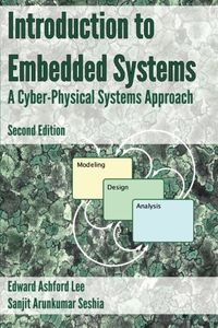 Introduction to Embedded Systems - A Cyber Physical Systems Approach - Second Edition