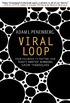 Viral Loop: From Facebook to Twitter, How Today