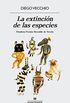 La extincin de las especies (Narrativas hispnicas n 598) (Spanish Edition)