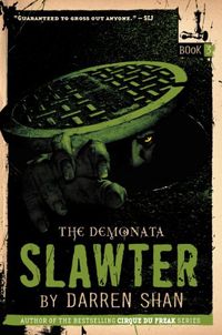 The Demonata: Slawter: Book 3 in the Demonata series (English Edition)