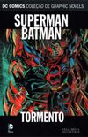 Superman / Batman: Tormento (DC Comics Coleção Graphic Novels)