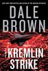 The Kremlin Strike: A Novel (Patrick McLanahan Book 23) (English Edition)