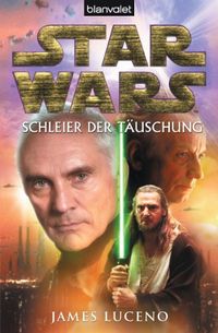 Star Wars - Schleier der Tuschung (German Edition)