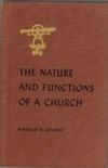 The Nature and Functions of a Church