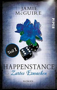 Happenstance Teil 1: Roman (German Edition)