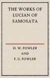 The Works of Lucian Of Samosata