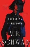 A Gathering of Shadows: A Novel (Shades of Magic Book 2)