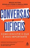 Conversas difceis: Como discutir o que  mais importante