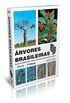 rvores Brasileiras. Manual de Identificao e Cultivo de Plantas Arbreas Nativas do Brasil - Volume 2