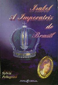 Isabel, a Imperatriz do Brasil