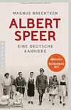 Albert Speer: Eine deutsche Karriere