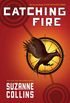 Catching Fire (The Second Book of the Hunger Games) - Library Edition
