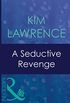 A Seductive Revenge (Mills & Boon Modern) (Red-Hot Revenge, Book 2) (English Edition)
