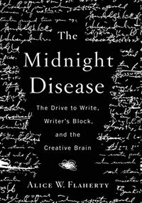 The Midnight Disease: The Drive to Write, Writer