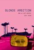 The A-List #3: Blonde Ambition: An A-List Novel (English Edition)