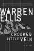 Crooked Little Vein: A Novel (English Edition)