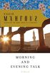 Morning and Evening Talk (English Edition)