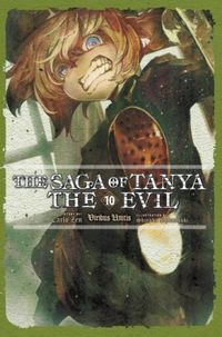 The Saga of Tanya, the Evil - Vol. 10