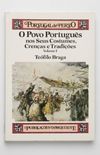 O povo portugus nos seus costumes, crenas e tradies - V.1