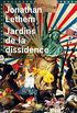 Jardins de la dissidence (OLIV. LIT.ET) (French Edition)