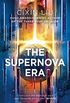 The Supernova Era (English Edition)