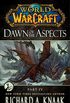 World of Warcraft: Dawn of the Aspects: Part IV (English Edition)