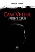 Casa Velha Night Club