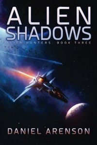 Alien Shadows: Alien Hunters, Book 3
