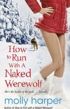 How To Run With A Naked Werewolf